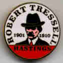 Robert TRessell Commemmorative Badge